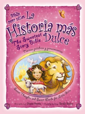 cover image of La historia mas dulce / the Sweetest Story Bible